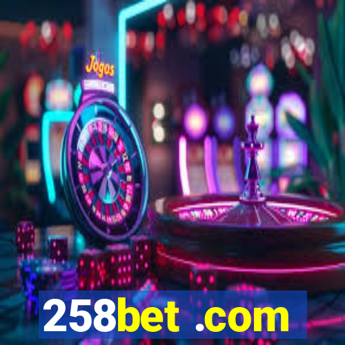 258bet .com